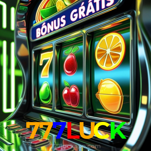 777LUCK：Jogue nas melhores slots e vença o jackpot em grande estilo!