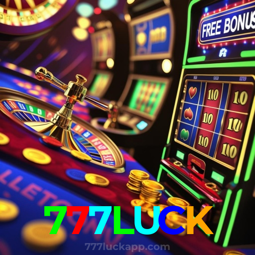 777LUCK：Jogue agora e desafie a sorte em nosso cassino online!
