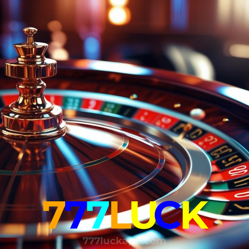 777LUCK：A sorte está no cassino online com jogos de poker, roleta e apostas no futebol!